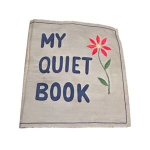 Vintage 1982 My Quiet Book‎ Fabric Educational Learning Book Embroidered USA